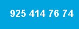 925 414 76 74